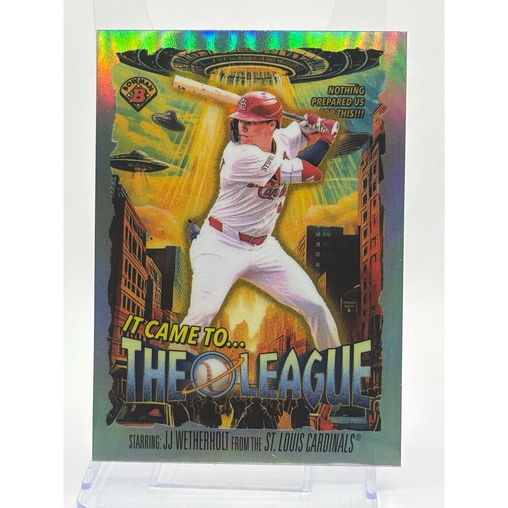 2025 Bowman Chrome JJ WETHERHOLT It Came to the League Refractor Cardinals